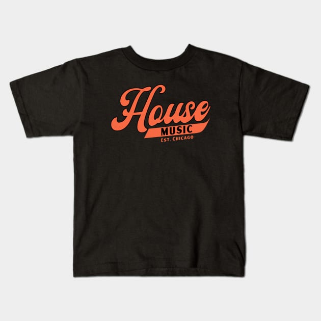 HOUSE MUSIC  - b ball font (orange) Kids T-Shirt by DISCOTHREADZ 